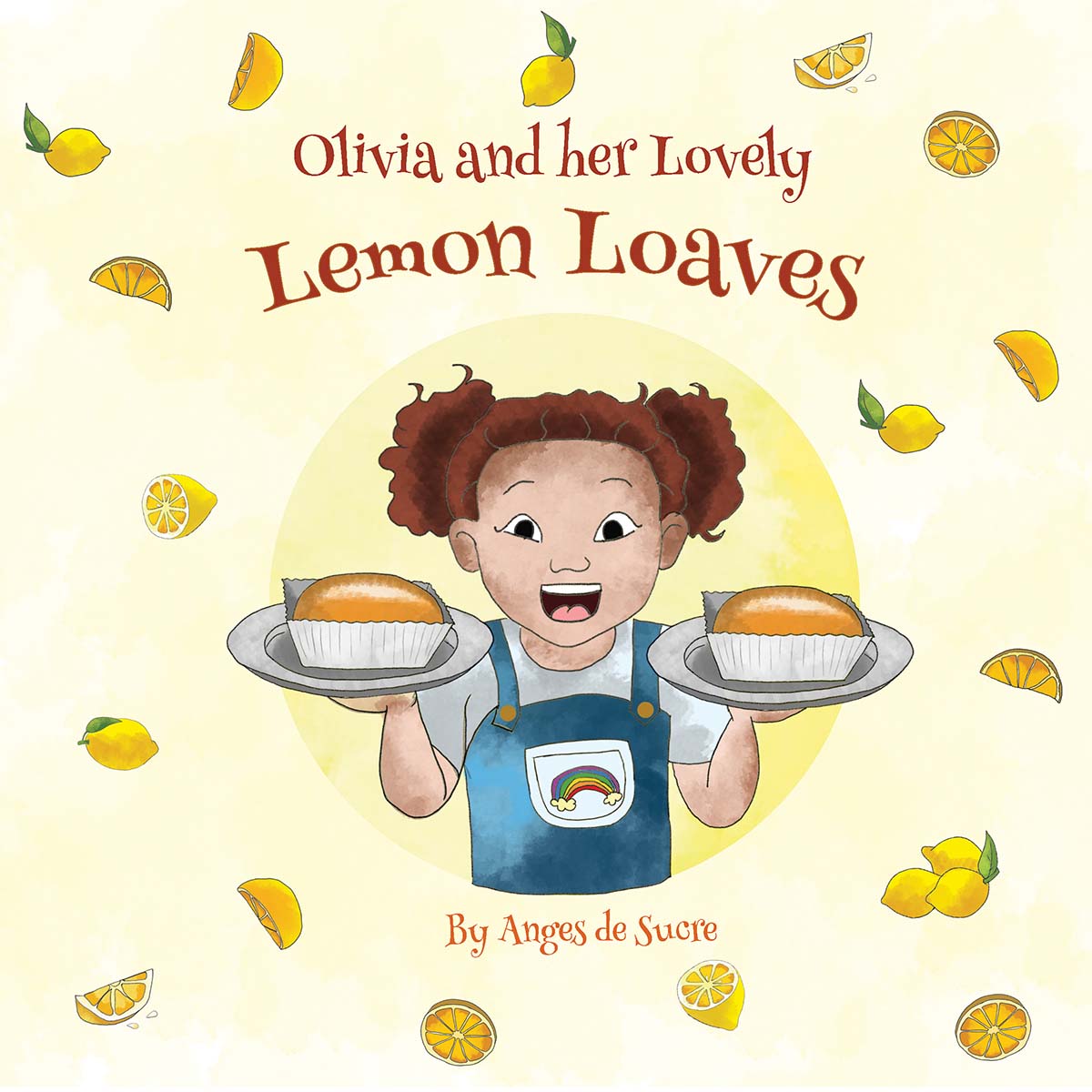 Olivia and her lovely lemon cakes - Front Cover
