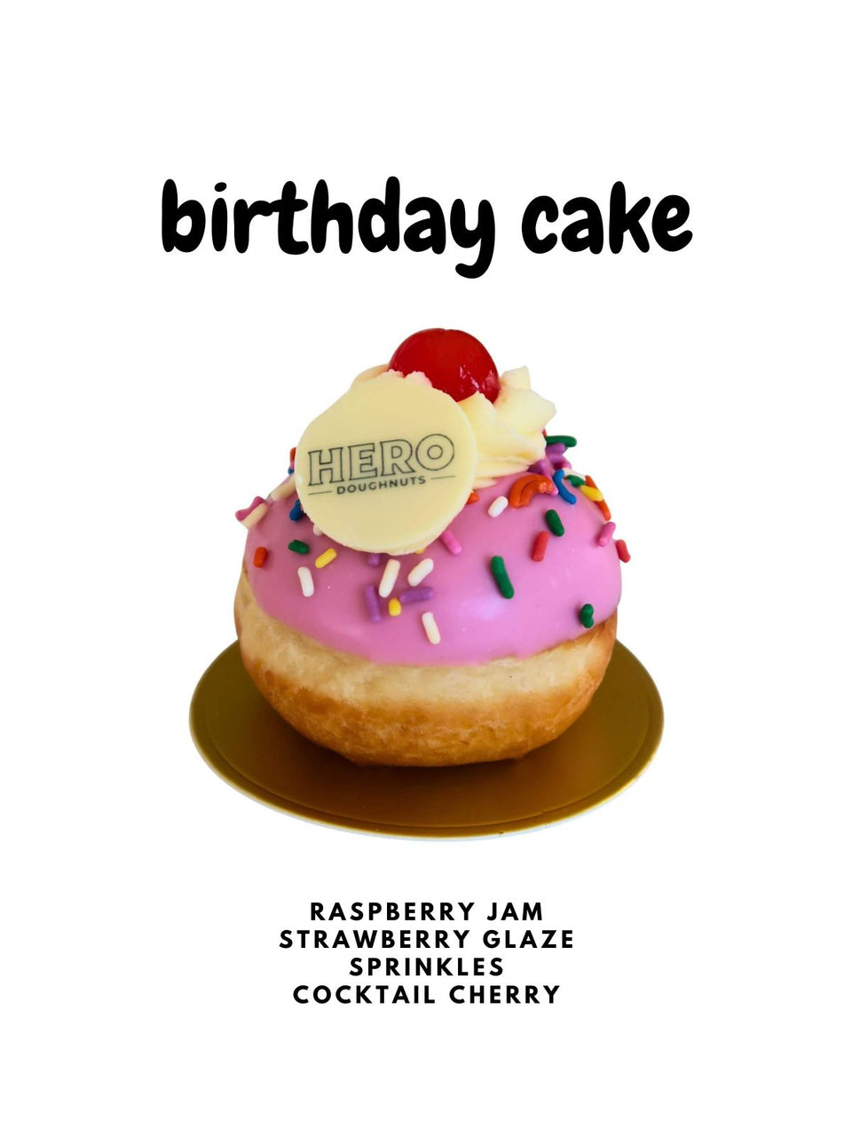 Birthday cake doughnut with pink glaze, sprinkles, cherry, and Hero Doughnuts logo
