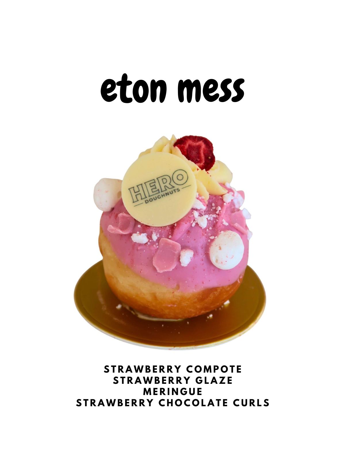 Eton Mess doughnut with strawberry glaze, meringue, and a Hero Doughnuts logo